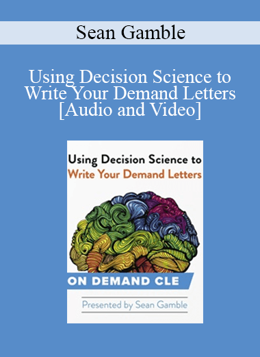 Purchuse Trial Guides - Using Decision Science to Write Your Demand Letters course at here with price $135 $26.