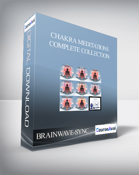 Purchuse BRAINWAVE-SYNC – CHAKRA MEDITATIONS COMPLETE COLLECTION course at here with price $97 $24.