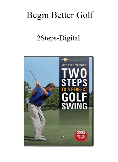 Purchuse Begin Better Golf - 2Steps-Digital course at here with price $37 $14.