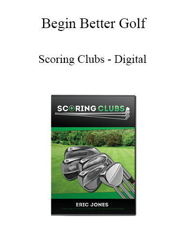 Purchuse Begin Better Golf - Scoring Clubs - Digital course at here with price $97 $28.
