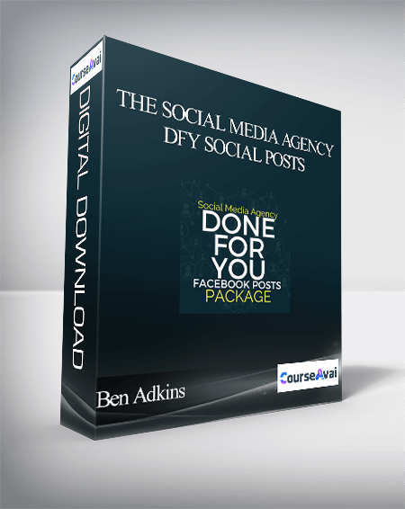 Purchuse Ben Adkins - The Social Media Agency DFY Social Posts course at here with price $499.95 $75.