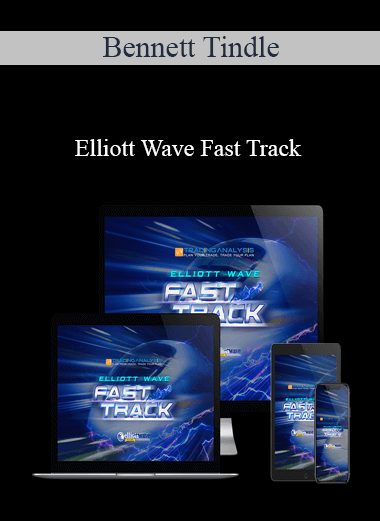 Purchuse Bennett Tindle - Elliott Wave Fast Track course at here with price $299 $71.