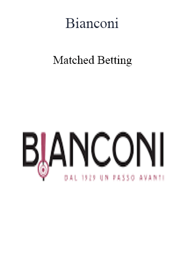 Purchuse Bianconi - Matched Betting course at here with price $1297 $45.