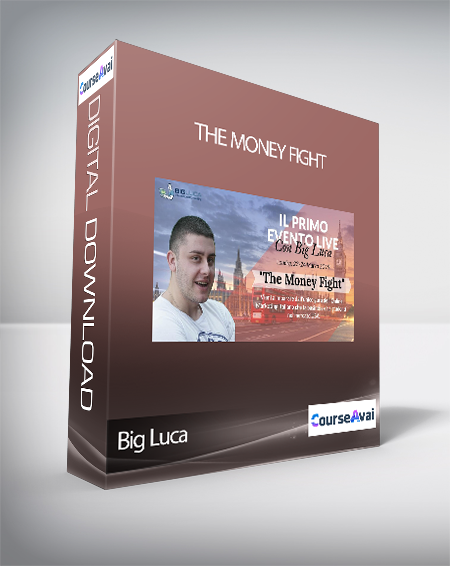 Purchuse Big Luca - The Money Fight (The Money Fight di Big Luca) course at here with price $97 $92.