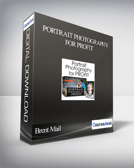 Purchuse Brent Mail - Portrait Photography for Profit course at here with price $149 $33.
