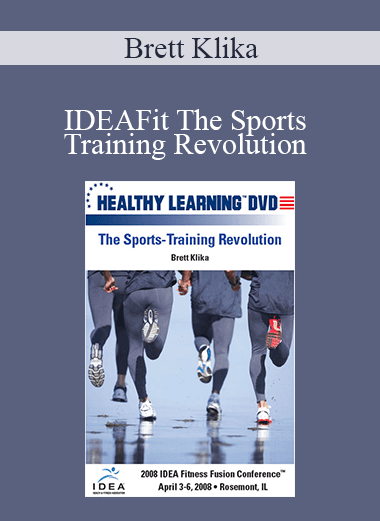 Purchuse Brett Klika - IDEAFit The Sports Training Revolution course at here with price $27.5 $10.
