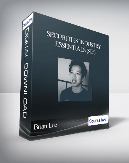 Purchuse Brian Lee - Securities Industry Essentials (SIE) course at here with price $99 $35.