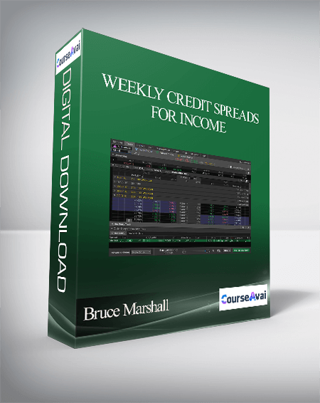 Purchuse Bruce Marshall – Weekly Credit Spreads for Income course at here with price $197 $30.