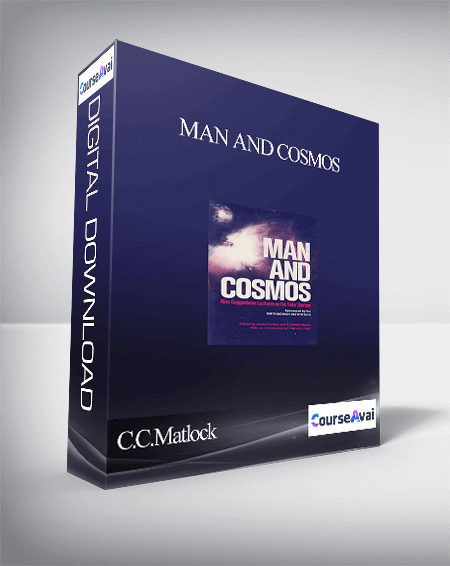 Purchuse C.C.Matlock – Man and Cosmos course at here with price $9 $9.