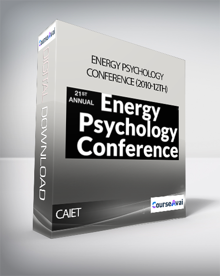Purchuse CAIET - Energy Psychology Conference (2010-12th) course at here with price $299 $57.