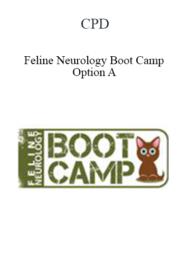Purchuse CPD - Feline Neurology Boot Camp – Option A course at here with price $410 $98.