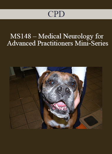Purchuse CPD - MS148 – Medical Neurology for Advanced Practitioners Mini-Series course at here with price $479 $114.