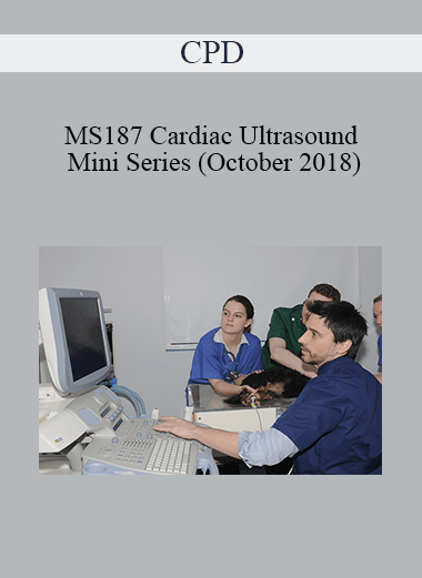 Purchuse CPD - MS187 Cardiac Ultrasound Mini Series (October 2018) course at here with price $479 $114.