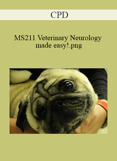 Purchuse CPD - MS211 Veterinary Neurology made easy! course at here with price $479 $114.