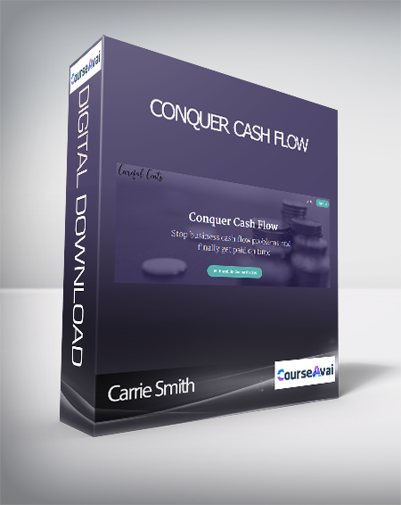 Purchuse Carrie Smith - Conquer Cash Flow course at here with price $59 $24.