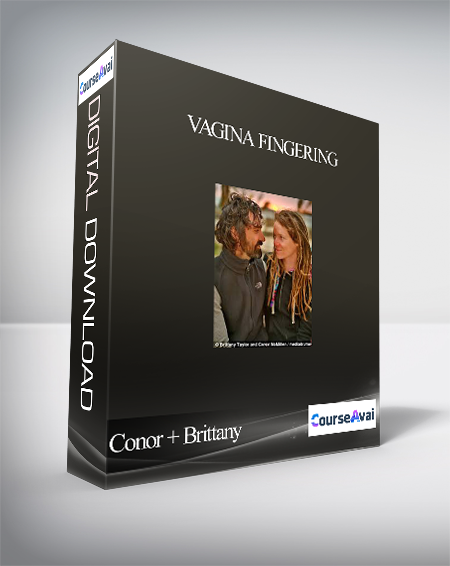 Purchuse Conor + Brittany - Vagina Fingering course at here with price $125 $37.