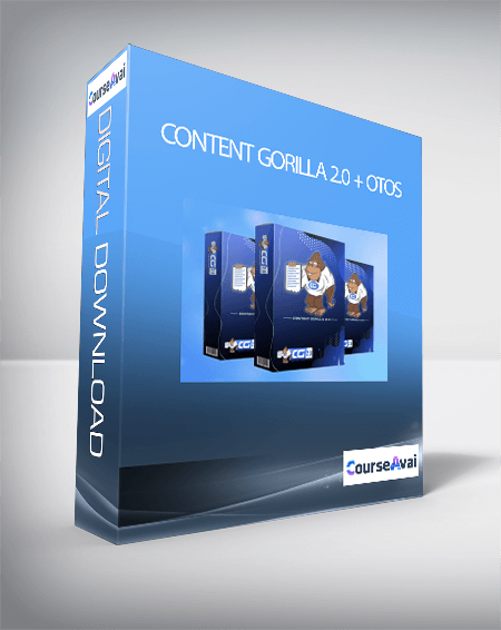 Purchuse Content Gorilla 2.0 + OTOs course at here with price $281 $45.