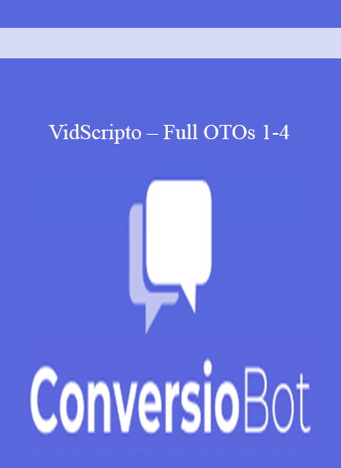 Purchuse ConversioBot - Full OTOs 1-4 course at here with price $335 $35.