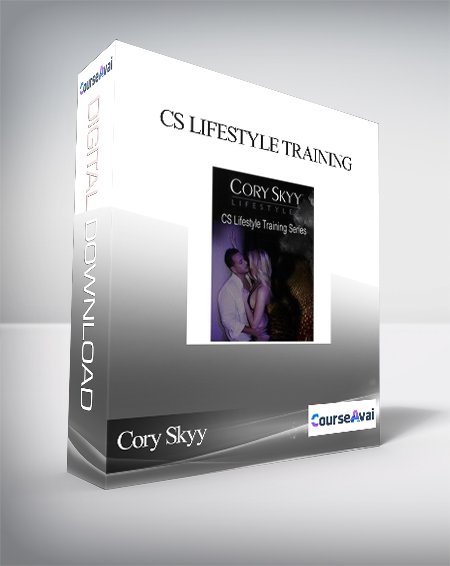Purchuse Cory Skyy - CS Lifestyle Training course at here with price $130 $35.