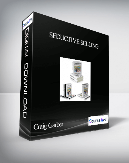 Purchuse Craig Garber – Seductive Selling course at here with price $997 $95.