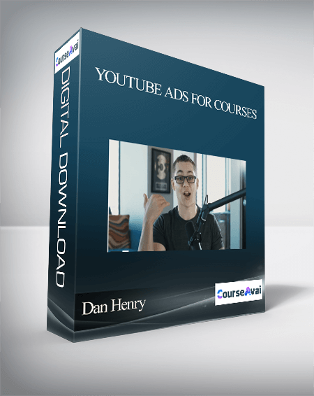 Purchuse Dan Henry – YouTube Ads for Courses course at here with price $297 $37.
