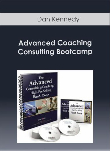 Purchuse Dan Kennedy – Advanced Coaching & Consulting Bootcamp course at here with price $2997 $33.