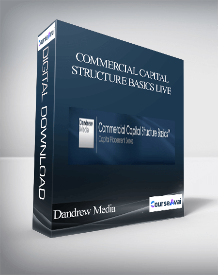 Purchuse Dandrew Media - Commercial Capital Structure Basics Live course at here with price $1497 $137.
