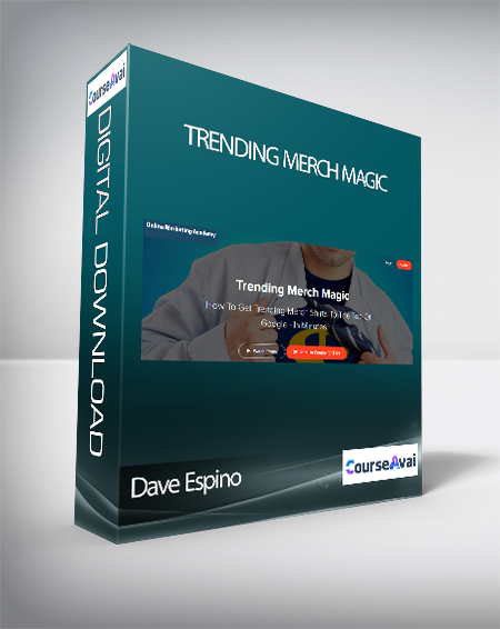Purchuse Dave Espino - Trending Merch Magic course at here with price $197 $45.