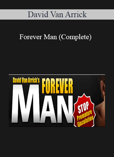 Purchuse David Van Arrick - Forever Man (Complete) course at here with price $197 $47.