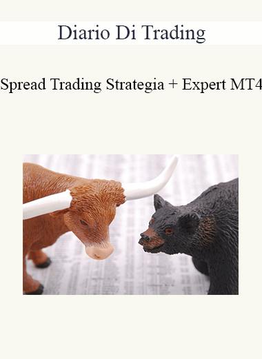 Purchuse Diario Di Trading - Spread Trading Strategia + Expert MT4 course at here with price $450 $33.