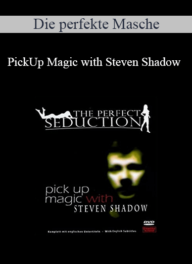 Purchuse Die perfekte Masche - PickUp Magic with Steven Shadow course at here with price $21 $10.