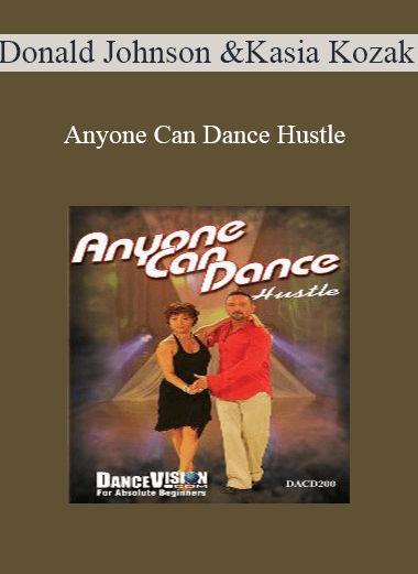 Purchuse Donald Johnson & Kasia Kozak - Anyone Can Dance Hustle course at here with price $19 $10.