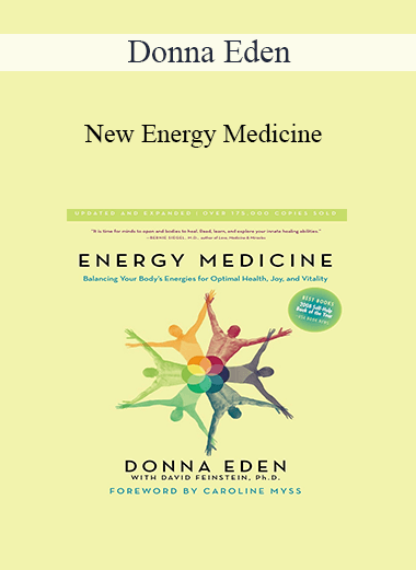 Purchuse Donna Eden - New Energy Medicine course at here with price $97 $28.