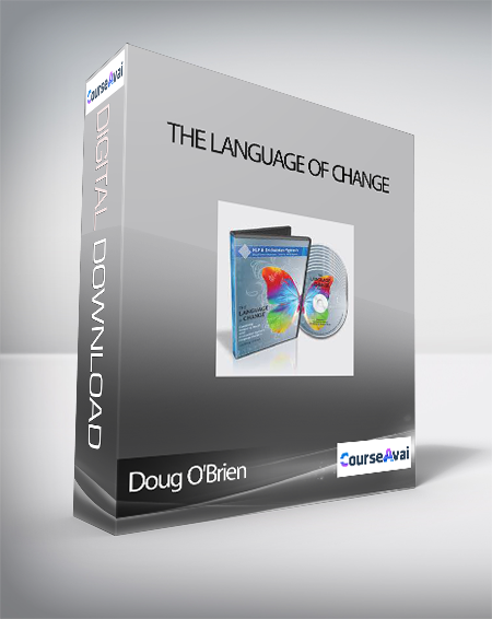Purchuse Doug O'Brien - The Language of Change course at here with price $325 $62.