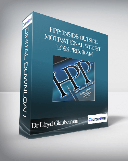 Purchuse Dr Lloyd Glauberman - HPP: Inside-Outside Motivational Weight Loss Program course at here with price $87 $12.