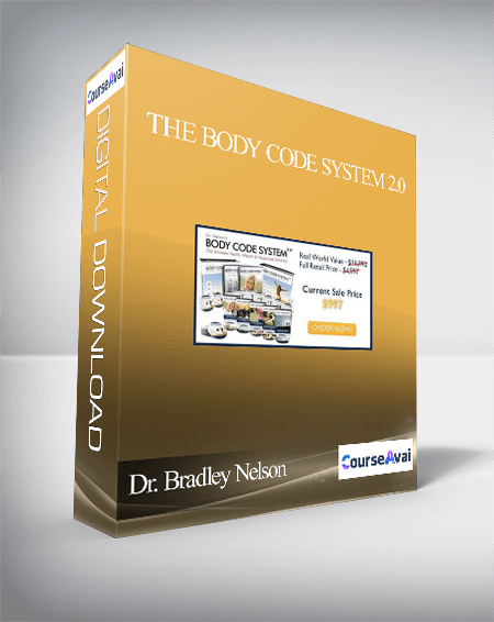 Purchuse Dr. Bradley Nelson – The Body Code System 2.0 course at here with price $997 $189.