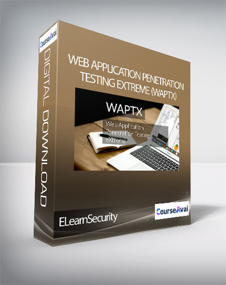 Purchuse ELearnSecurity - Web Application Penetration Testing eXtreme (WAPTX) course at here with price $1499 $59.