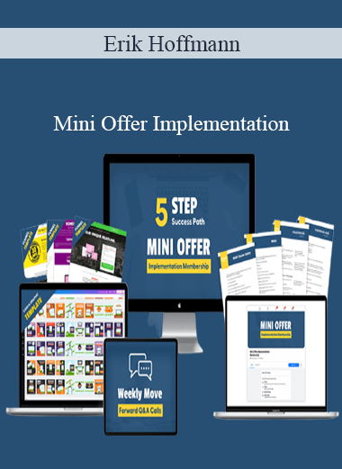Purchuse Erik Hoffmann – Mini Offer Implementation course at here with price $297 $27.