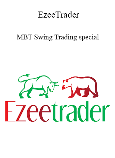 Purchuse EzeeTrader - MBT Swing Trading special 2021 course at here with price $969 $184.