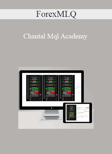Purchuse ForexMLQ - Chantal Mql Academy course at here with price $799 $44.