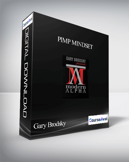 Purchuse Gary Brodsky – Pimp Mindset course at here with price $35 $16.