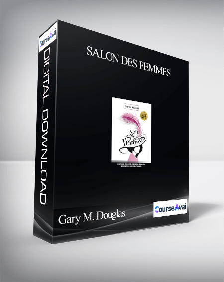 Purchuse Gary M. Douglas - Salon des Femmes course at here with price $35 $13.