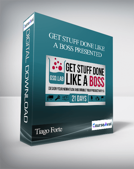 Purchuse Get Stuff Done Like a Boss presented by Tiago Forte course at here with price $99 $26.