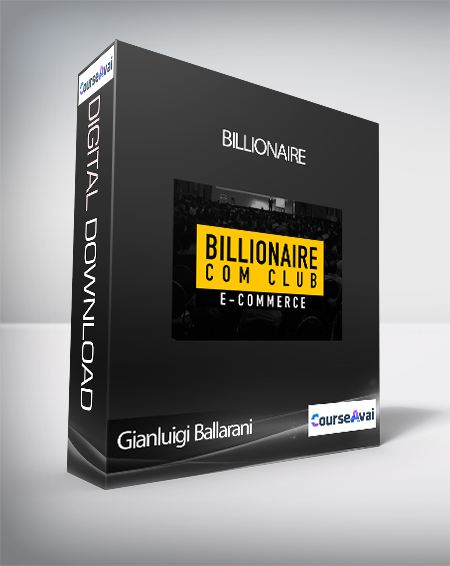 Purchuse Gianluigi Ballarani - Billionaire (Copy) course at here with price $88 $84.