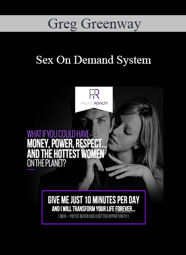 Purchuse Greg Greenway - Sex On Demand System course at here with price $997 $142.