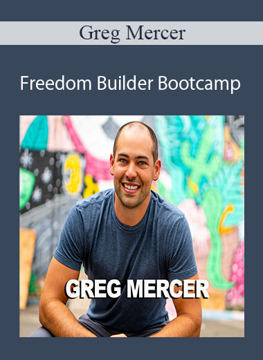 Purchuse Greg Mercer – Freedom Builder Bootcamp course at here with price $997 $127.