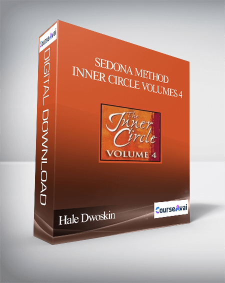 Purchuse Hale Dwoskin - Sedona Method - Inner Circle Volumes 4 course at here with price $248 $52.