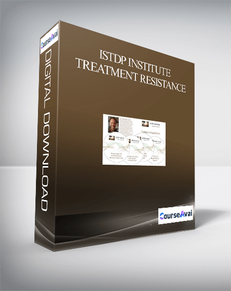 Purchuse ISTDP Institute – Treatment Resistance course at here with price $47 $45.