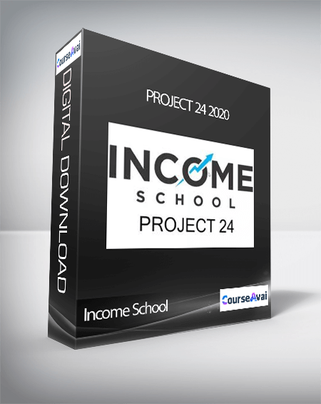 Purchuse Income School - Project 24 2020 course at here with price $449 $73.