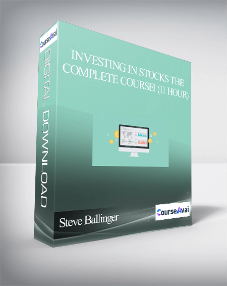 Purchuse Investing In Stocks The Complete Course! (11 Hour) By Steve Ballinger course at here with price $25 $24.